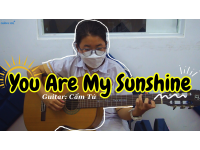 You Are My Sunshine | Cẩm Tú | Lớp nhạc Giáng Sol Quận 12